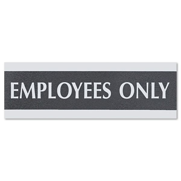 Headline Sign Century Series Office Sign, EMPLOYEES ONLY, 9 x 3, Black/Silver