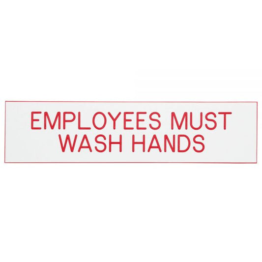 Cosco Engraved Acrylic Sign, "Employees Must Wash Hands", 2" x 8", White Sign, Red Text