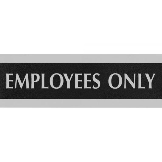 Headline Sign Century Series Office Sign, EMPLOYEES ONLY, 9 x 3, Black/Silver